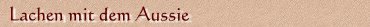 Aussie - Schmunzelseite